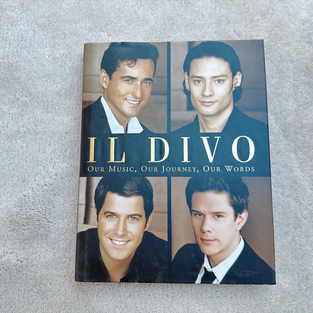 Il Divo Our Music, Our Journey, Our Words Hardcover Book